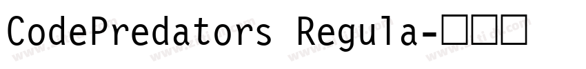 CodePredators Regula字体转换